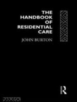 Paperback The Handbook of Residential Care Book