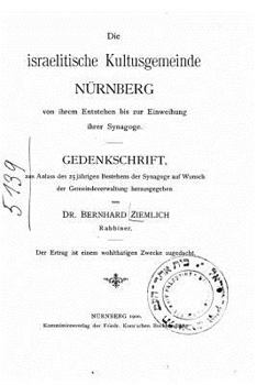 Paperback Die Israelitische Kultusgemeinde Nürnberg [German] Book