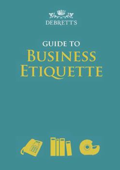 Hardcover Debrett's Guide to Business Etiquette Book