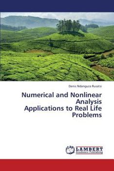 Paperback Numerical and Nonlinear Analysis Applications to Real Life Problems Book