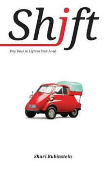 Paperback Shift - Tiny Tales to Lighten Your Load Book