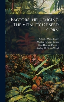Hardcover Factors Influencing The Vitality Of Seed Corn Book