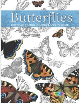 Paperback Butterflies Distressing nature coloring books for adults Book