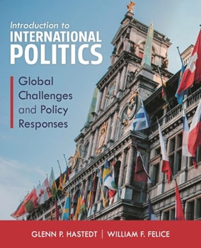 Paperback Introduction to International Politics: Global Challenges and Policy Responses Book