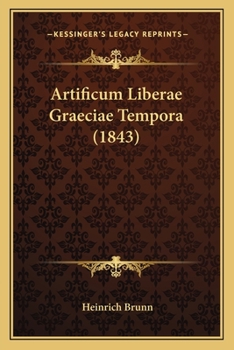 Paperback Artificum Liberae Graeciae Tempora (1843) [Latin] Book