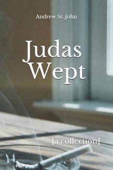 Paperback Judas Wept: [a collection] Book