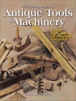 Paperback Encyclopedia of Antique Tools & Machinery Book