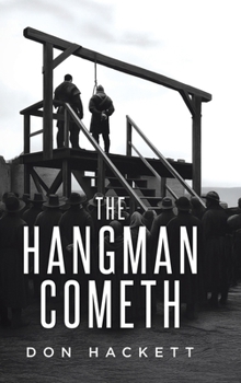 The Hangman Cometh