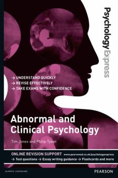 Paperback Psychology Express: Abnormal and Clinical Psychology: (Undergraduate Revision Guide) Book