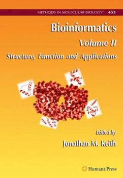 Hardcover Bioinformatics: Volume II: Structure, Function and Applications Book