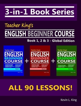 Paperback 3-in-1 Book Series: Teacher King's English Beginner Course Book 1, 2 & 3 - Global Edition Book