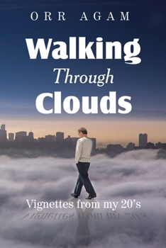 Paperback Walking Through Clouds: Vignettes from My 20's Book