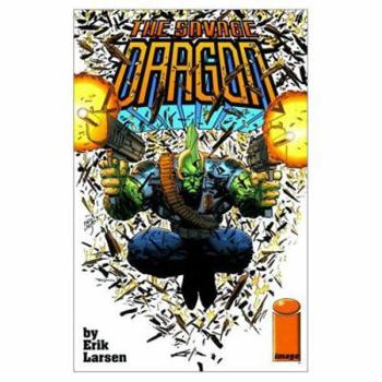 Paperback Savage Dragon Volume 1: Baptism of Fire Book
