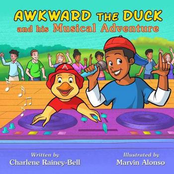 Paperback Awkward The Duck and His Musical Adventure Book