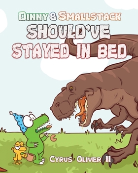 Paperback Dinny and Smallstack Should've Stayed in Bed (Mass Distribution Version) Book