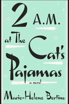 Hardcover 2 A.M. at the Cat's Pajamas Book