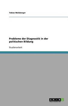 Paperback Probleme der Diagnostik in der politischen Bildung [German] Book