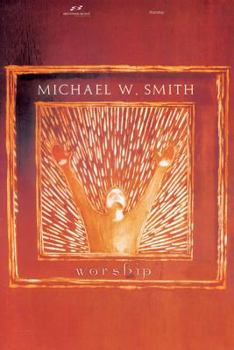 Paperback Michael W. Smith - Worship Piano, Vocal and Guitar Chords Book