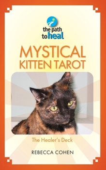 Paperback Mystical Kitten Tarot: The Healer's Deck Book
