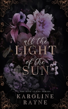 Paperback All the Light of the Sun: The Five Clans Series Book #1 Book