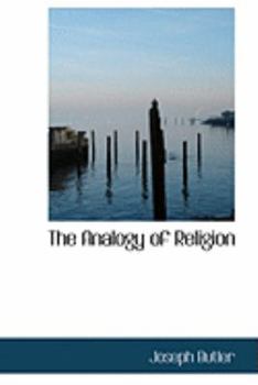 The Analogy of Religion