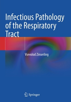 Paperback Infectious Pathology of the Respiratory Tract Book