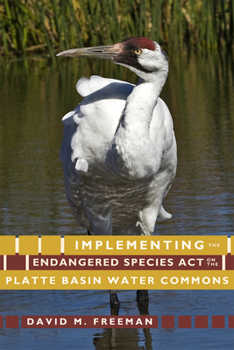 Paperback Implementing the Endangered Species Act on the Platte Basin Water Commons Book