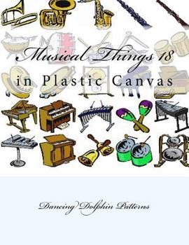Paperback Musical Things 18: in Plastic Canvas Book