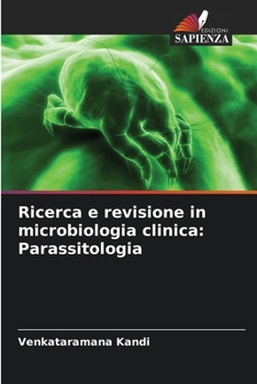 Ricerca e revisione in microbiologia clinica: Parassitologia (Italian Edition)