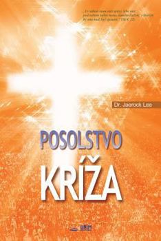 Paperback Posolstvo Kriza: The Message of the Cross (Slovak) [Slovak] Book