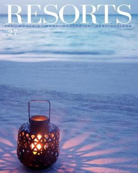 Paperback Resorts 27: The World's Most Exclusive Destinations Book
