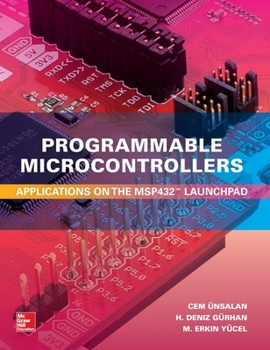 Hardcover Programmable Microcontrollers: Applications on the Msp432 Launchpad Book