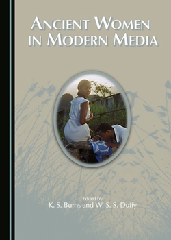 Hardcover Ancient Women in Modern Media Book