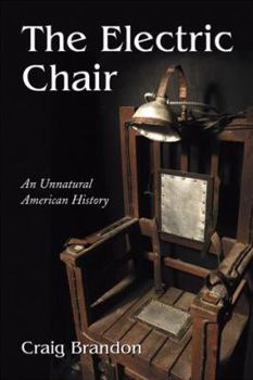 Paperback The Electric Chair: An Unnatural American History Book