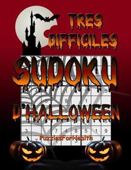 Paperback Sudoku d'Halloween Tres Difficiles [French] Book