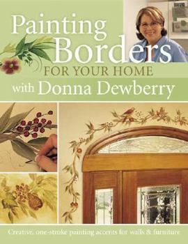 Paperback Painting Borders for Your Home with Donna Dewberry Book