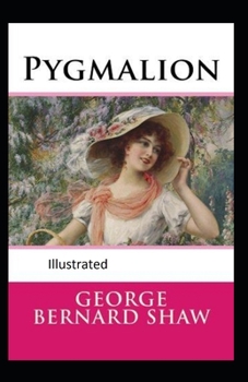 Paperback Pygmalion Illustrated Book