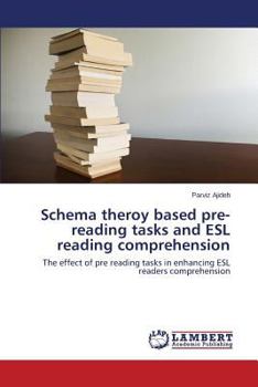 Paperback Schema Theroy Based Pre-Reading Tasks and ESL Reading Comprehension Book