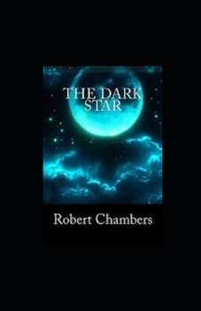 The Dark Star illustrated