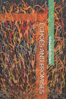 Paperback Echoes and Promises Book