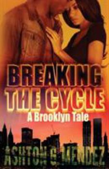 Urban Romance: Breaking the Cycle