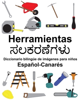 Paperback Español-Canarés Herramientas Diccionario bilingüe de imágenes para niños [Spanish] Book