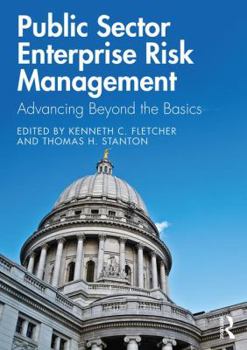 Paperback Public Sector Enterprise Risk Management: Advancing Beyond the Basics Book
