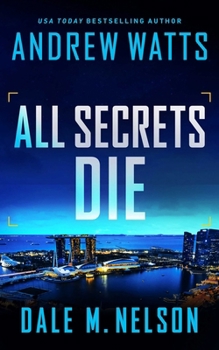 All Secrets Die - Book #5 of the Firewall Spies