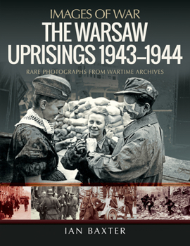 Paperback The Warsaw Uprisings, 1943-1944 Book