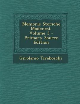 Paperback Memorie Storiche Modenesi, Volume 3 [Italian] Book