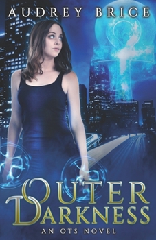 Outer Darkness - Book #1 of the Ordo Templi Serpentis Mysteries