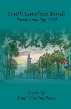 Paperback South Carolina Bards Poetry Anthology 2022 Book