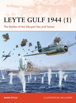 Paperback Leyte Gulf 1944 (1): The Battles of the Sibuyan Sea and Samar Book