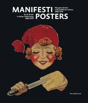 Hardcover Posters: Eat & Drink in Italian Advertising: 1890-1970 Book